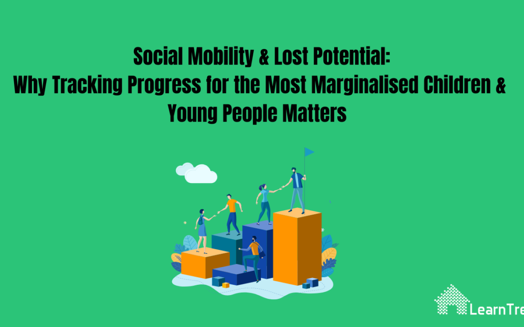 Social Mobility and Lost Potential – Why Progress Tracking Matters